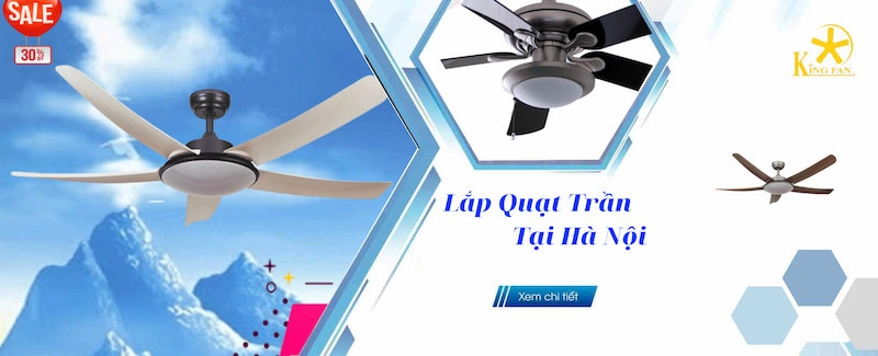 Lắp Quạt Trần Tại Hà Nội | Chuyên Nghiệp An Toàn tất cả các hã